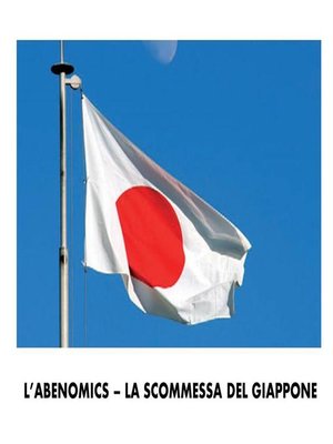 cover image of Abenomics--la scommessa del giappone